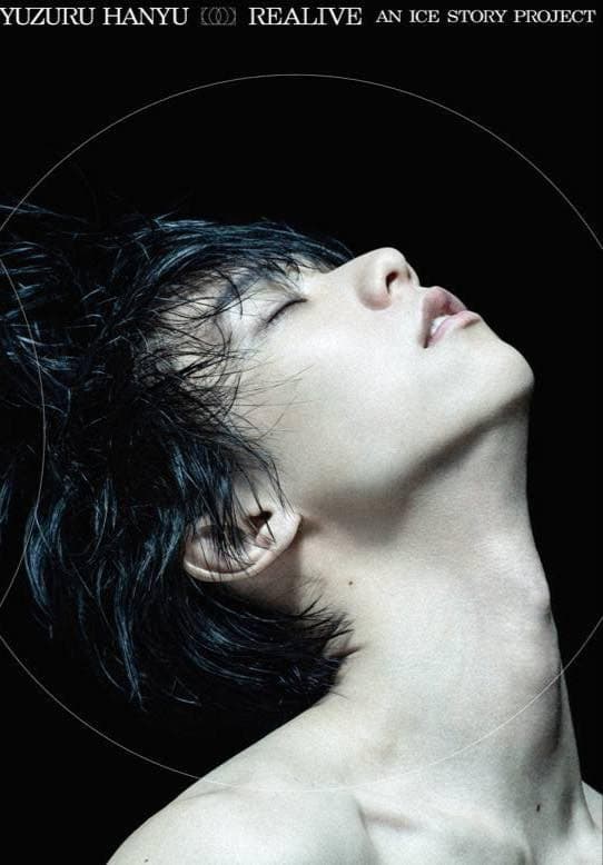 Yuzuru Hanyu “REALIVE” an ICE STORY project