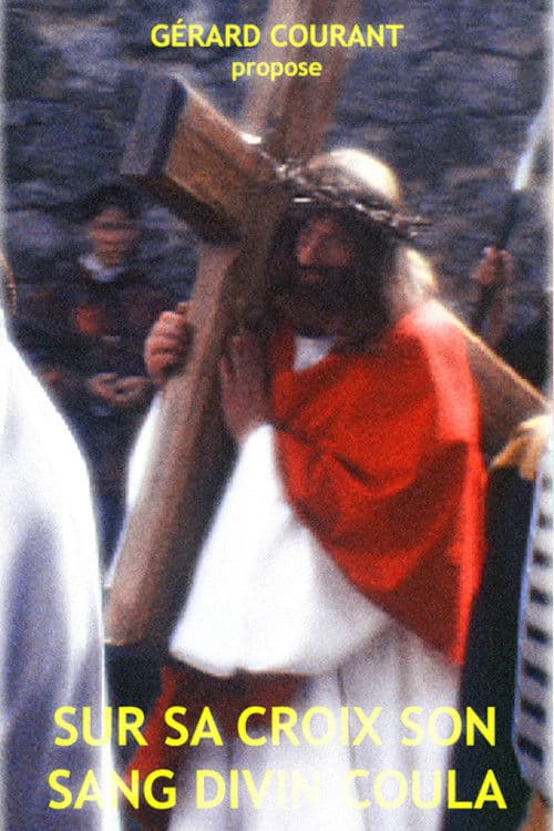 Sur sa croix son sang divin coula