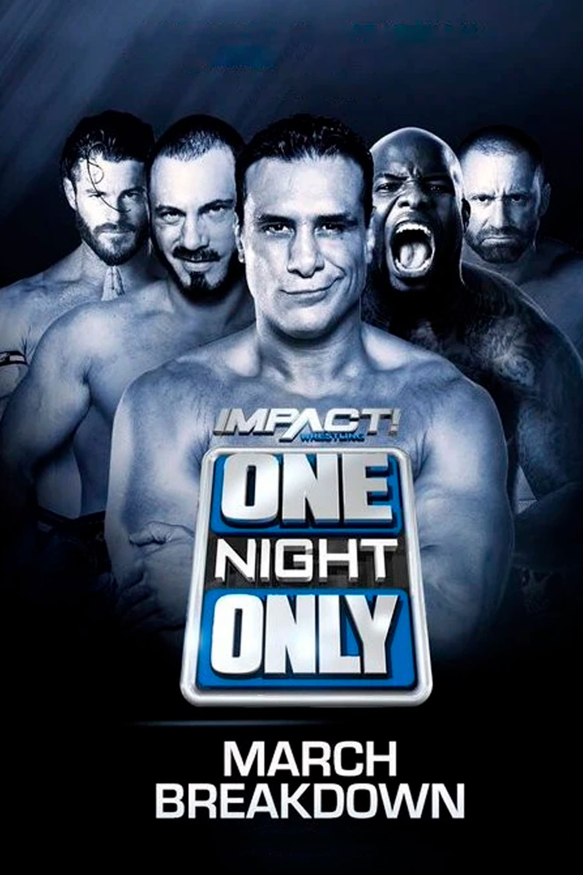 IMPACT One Night Only: March Breakdown