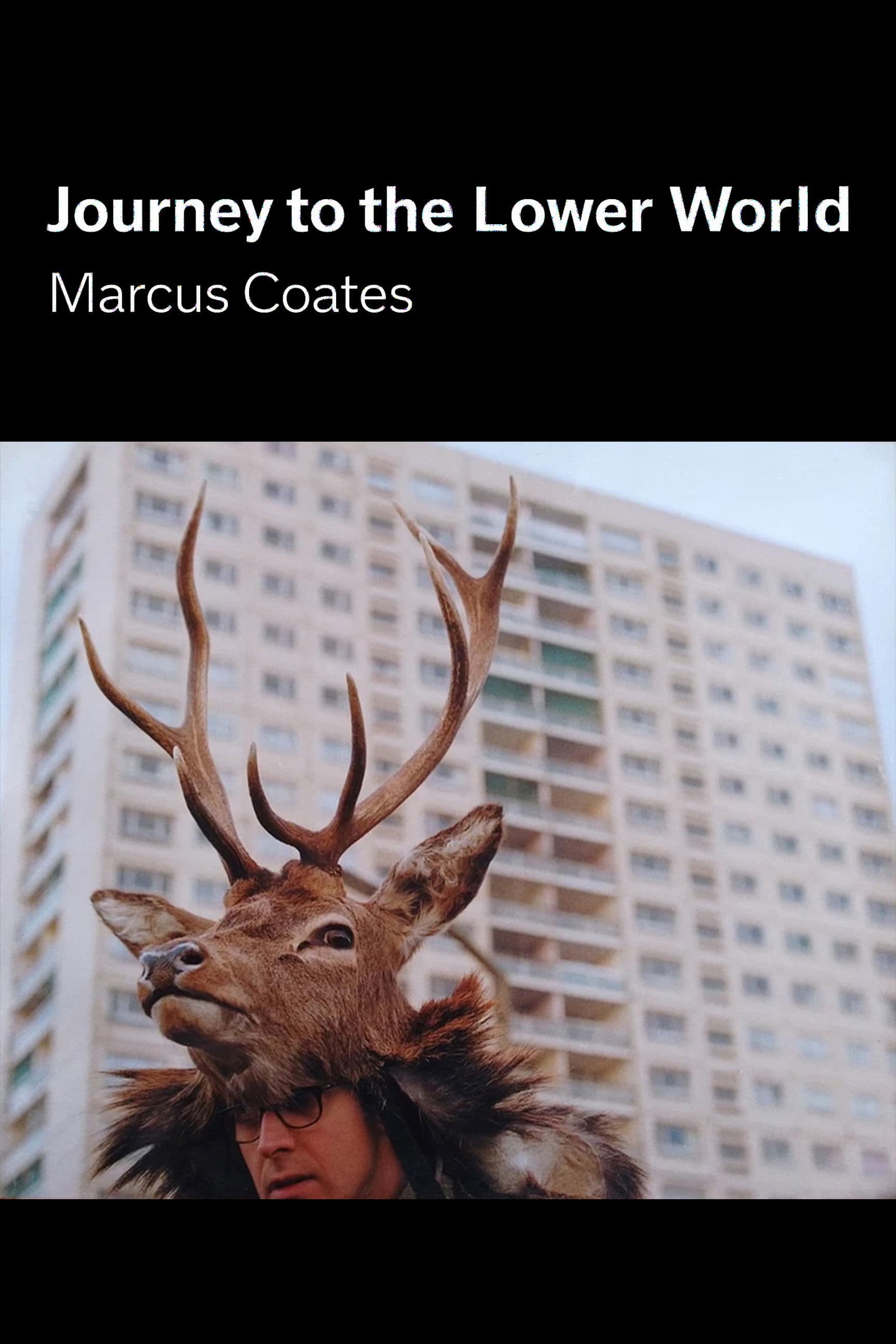 Marcus Coates - Journey to the Lower World