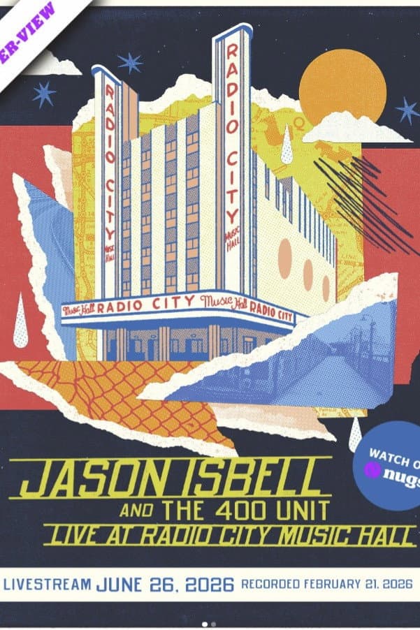 Jason Isbell and the 400 Unit: Live at Radio City Music Hall