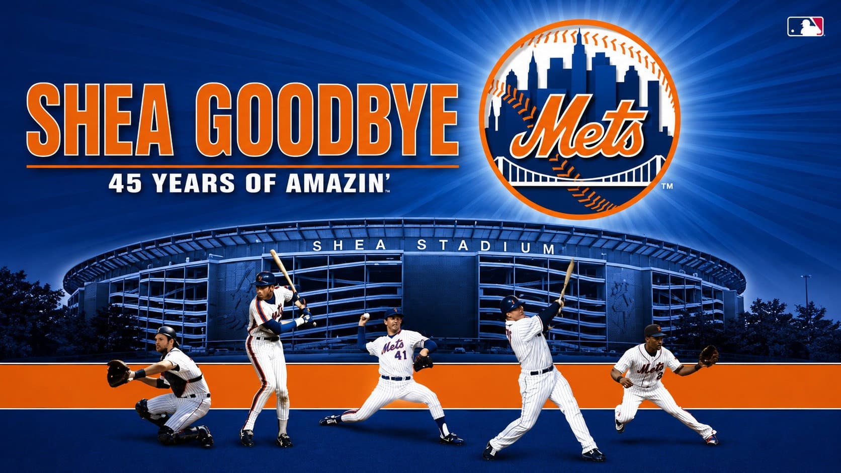 Shea Goodbye: 45 Years of Amazin' Mets