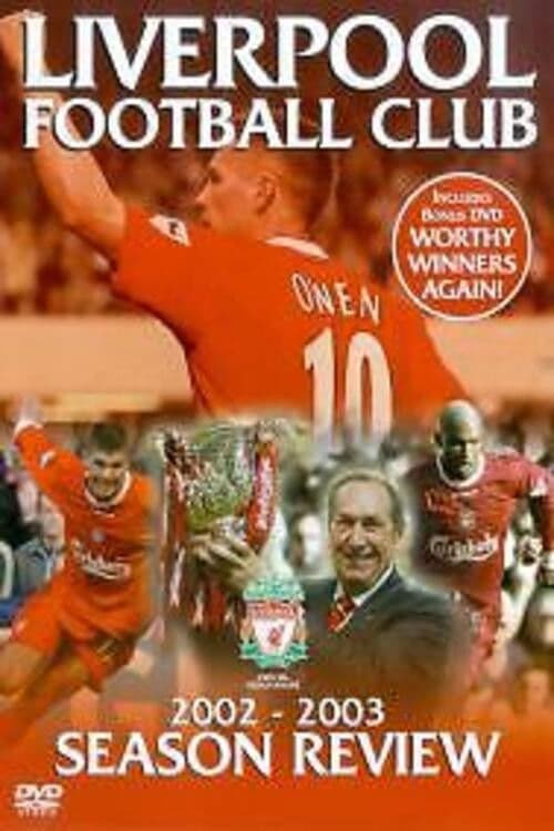 Liverpool F.C. - Official Season Review - 2002-03