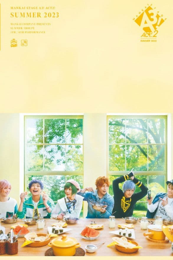 MANKAI STAGE『A3!』ACT2! ～SUMMER 2023～
