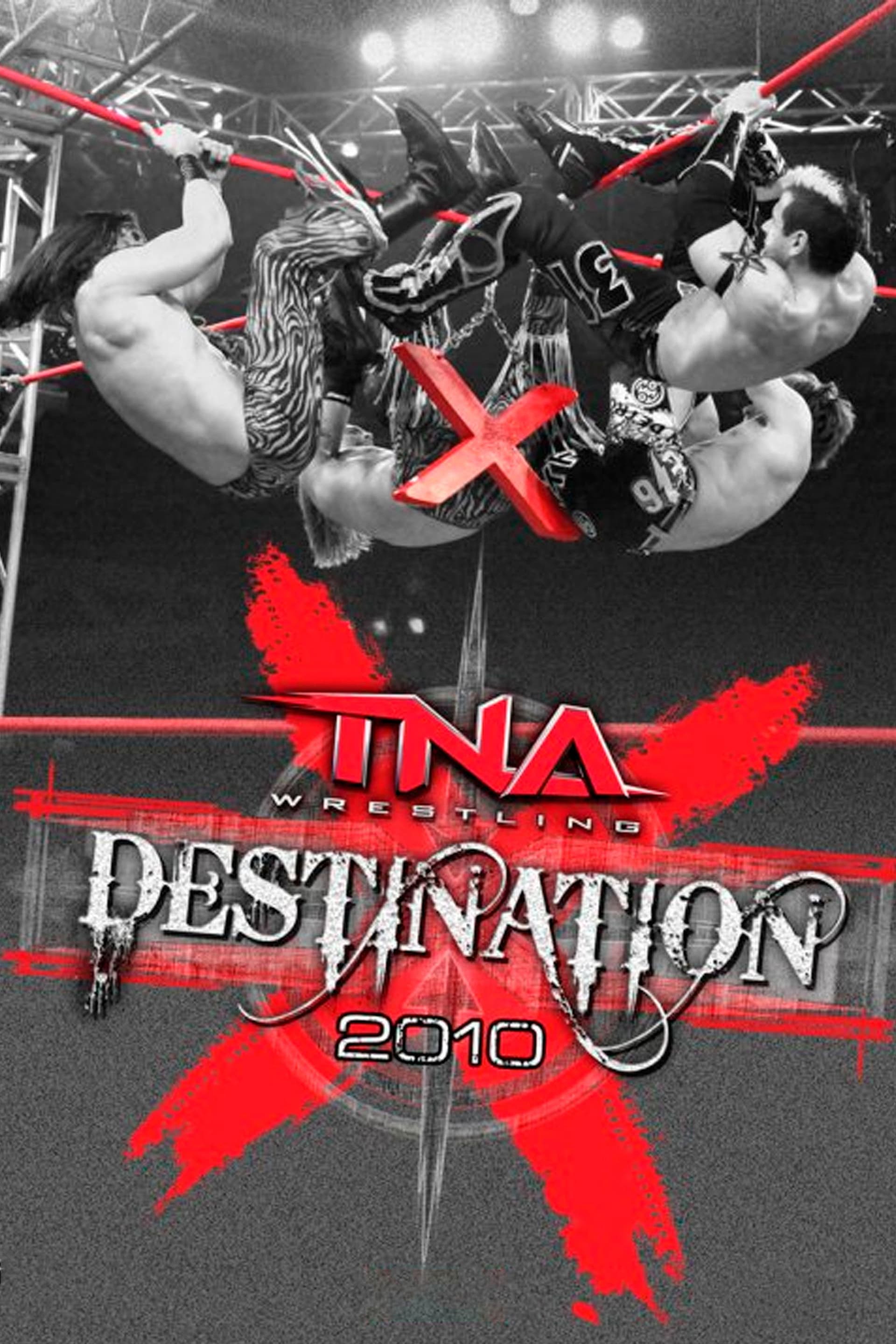TNA Destination X 2010