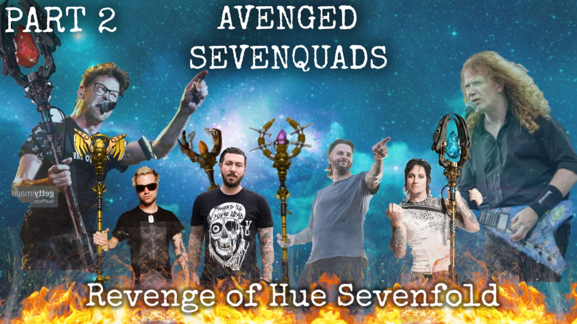 Avenged Sevenquads: Revenge of Hue Sevenfold: Part 2