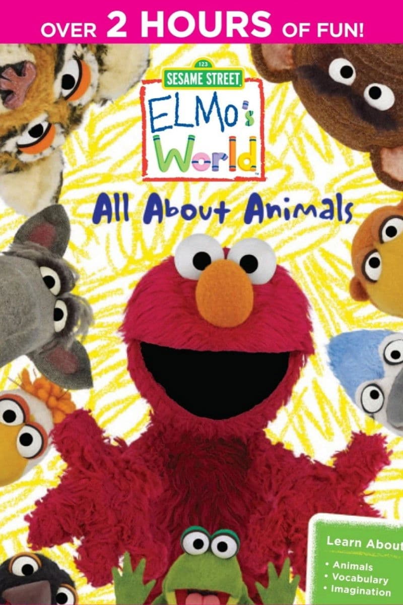 Sesame Street: Elmo's World: All About Animals