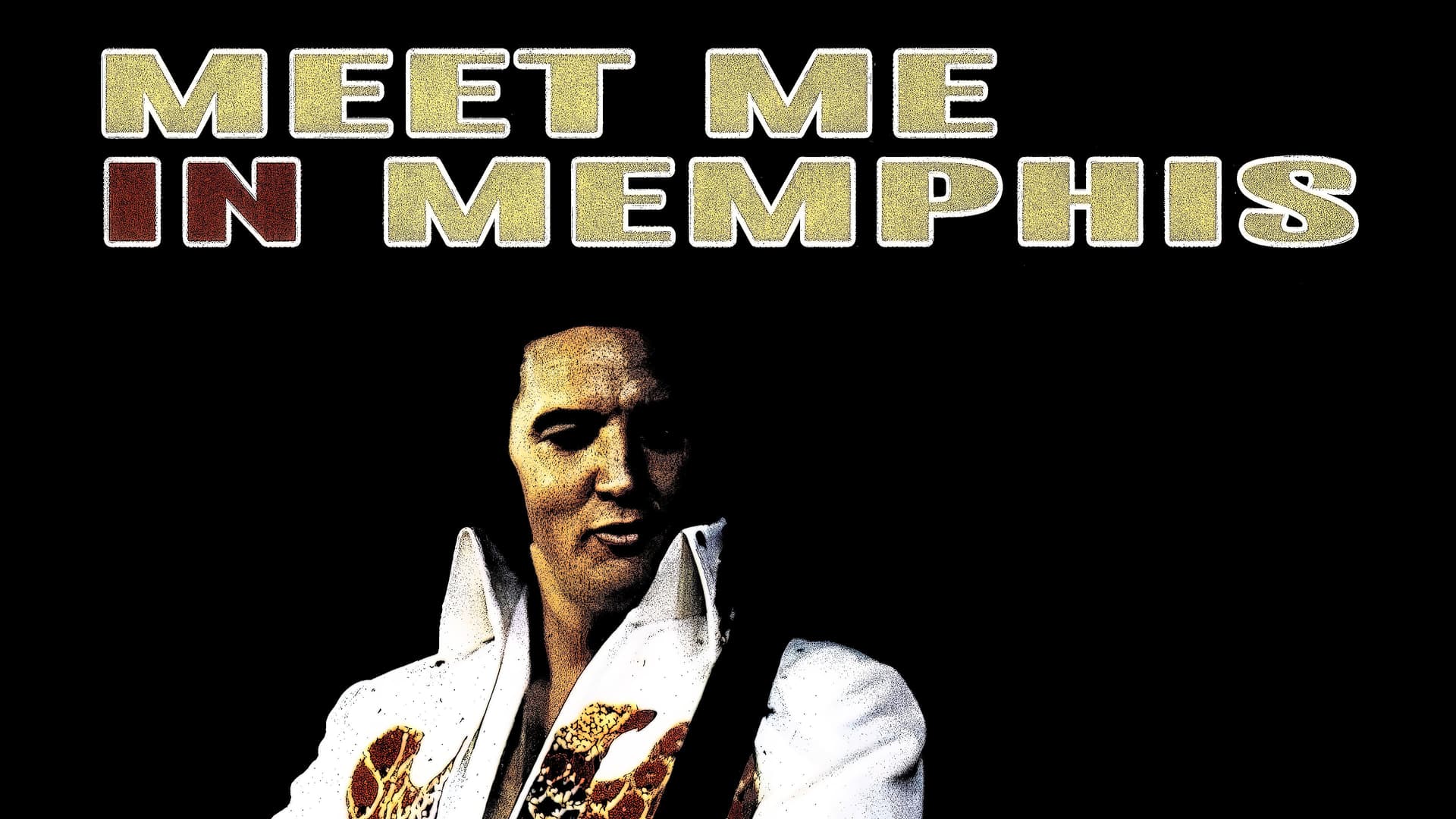 Elvis Presley: Meet Me In Memphis