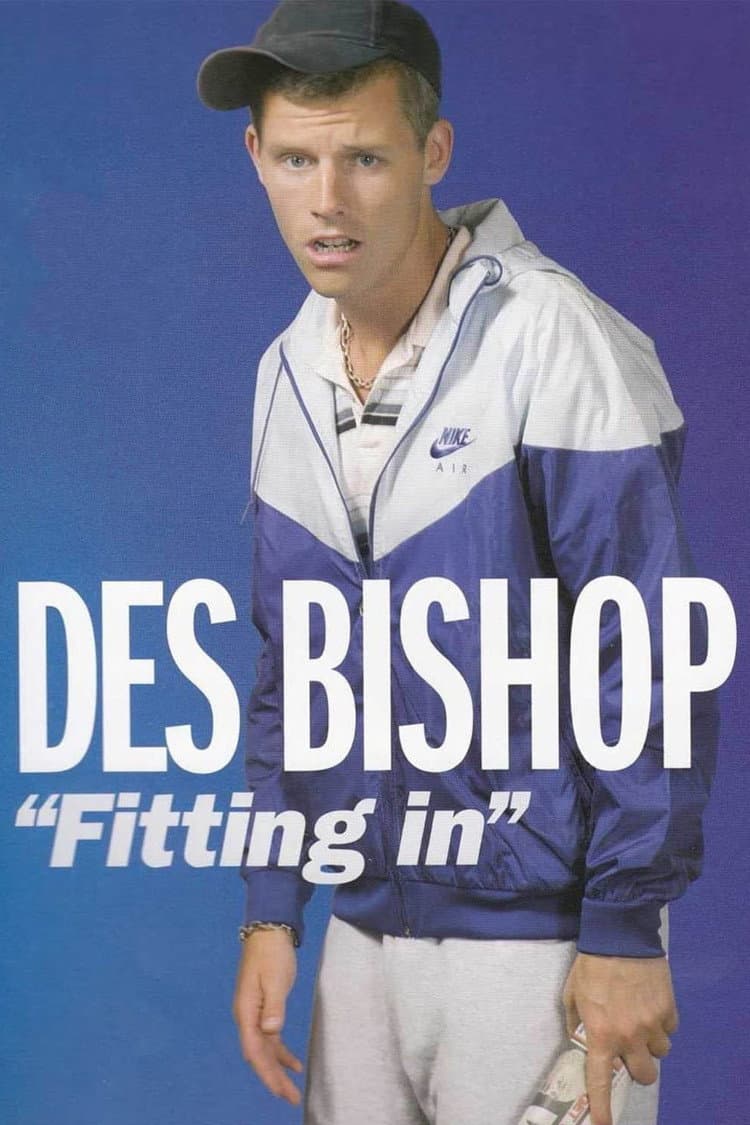 Des Bishop: "Fitting In"