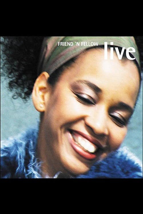 Friend N Fellow - Live