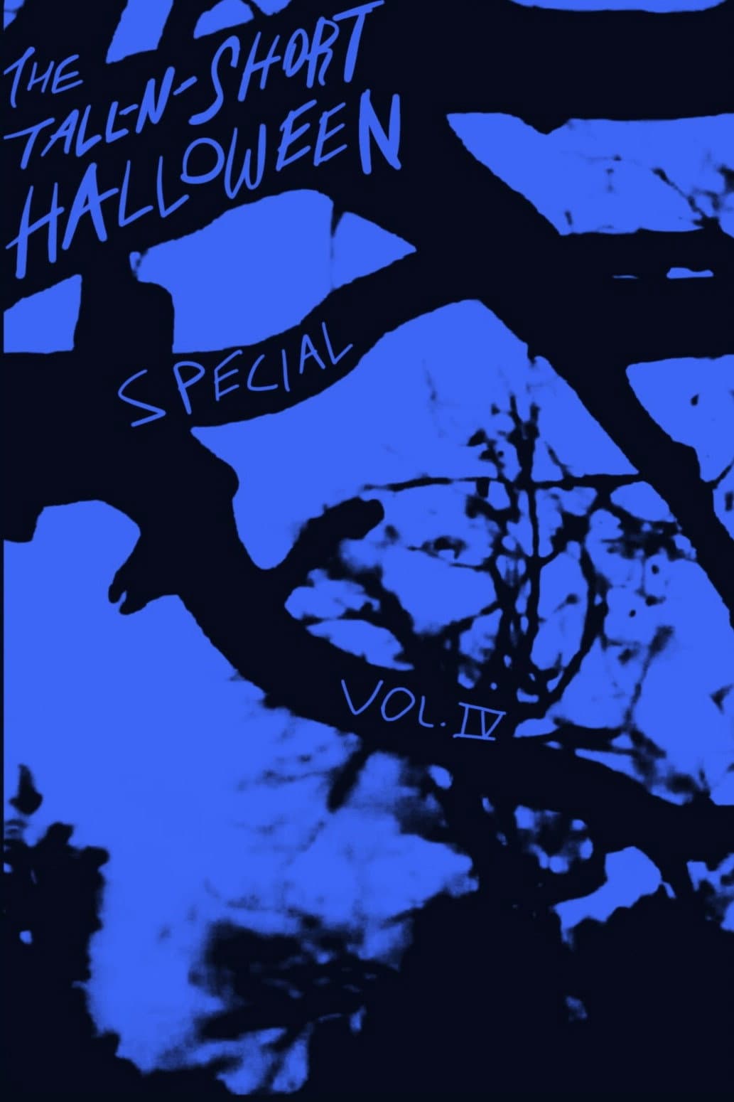 The Tall-N-Short Halloween Special - Vol. IV