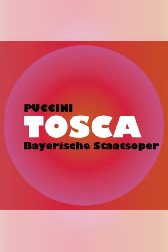 Tosca -  Bayerische Staatsoper