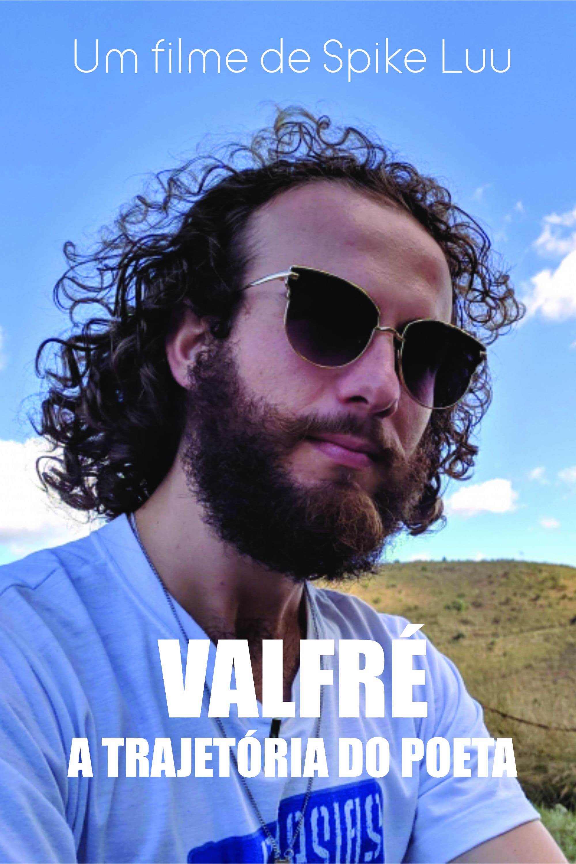 Valfré - A Trajetória do Poeta