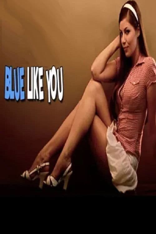 Blue Like You