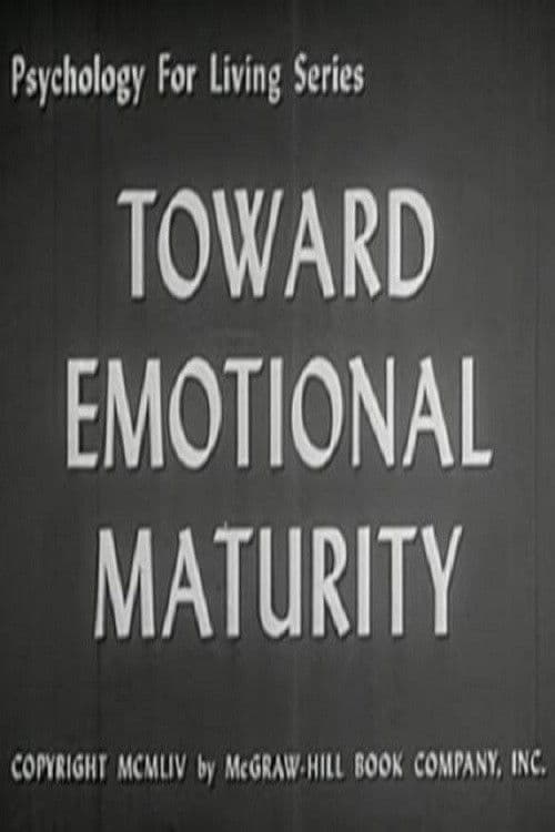 Toward Emotional Maturity