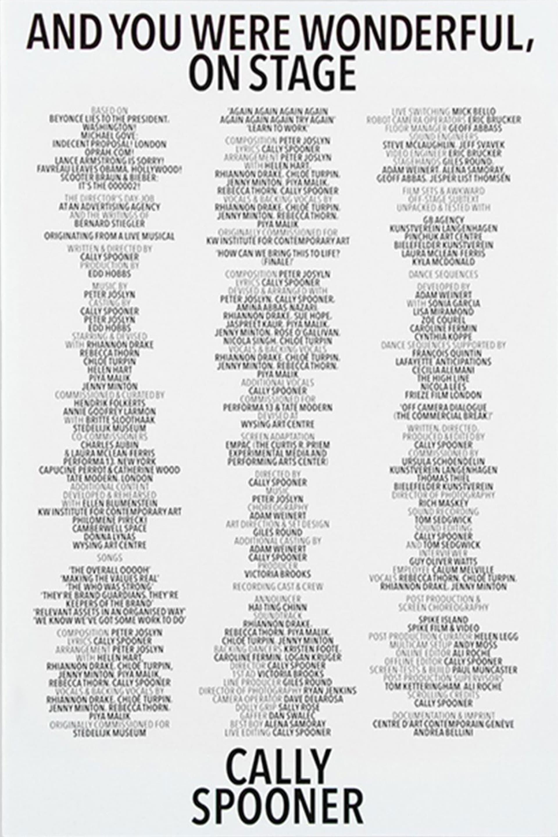 And You Were Wonderful, On Stage