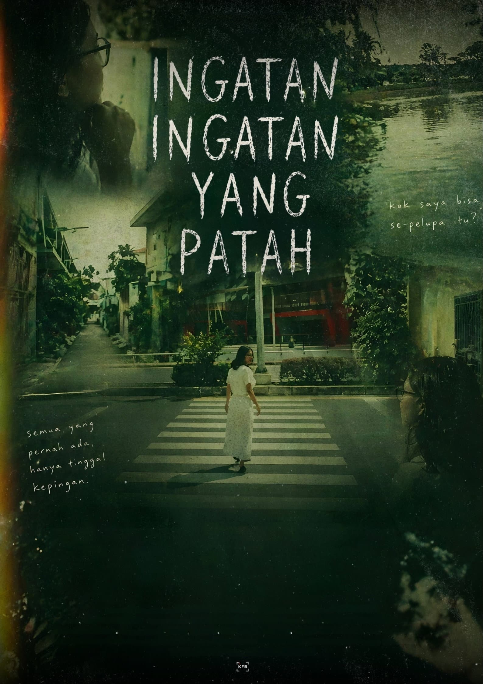 Ingatan Ingatan Yang Patah