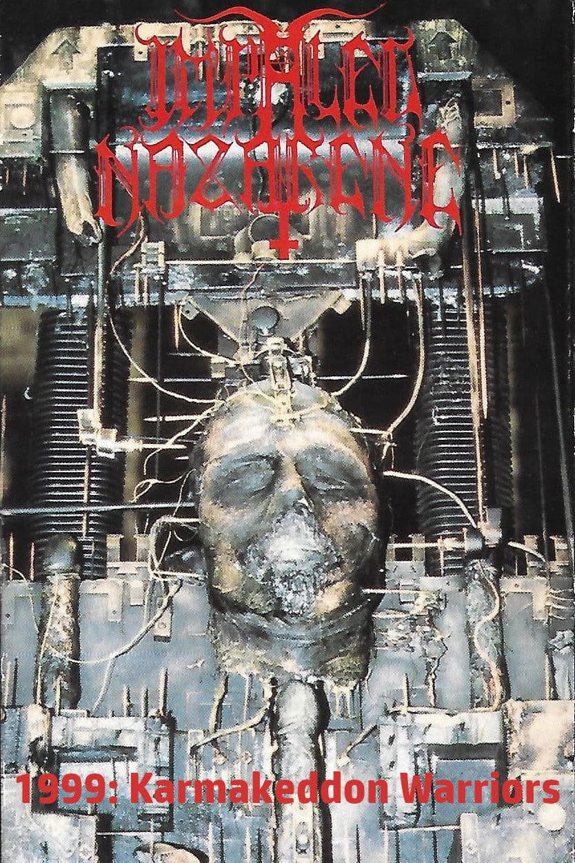 Impaled Nazarene "1999: Karmakeddon Warriors"