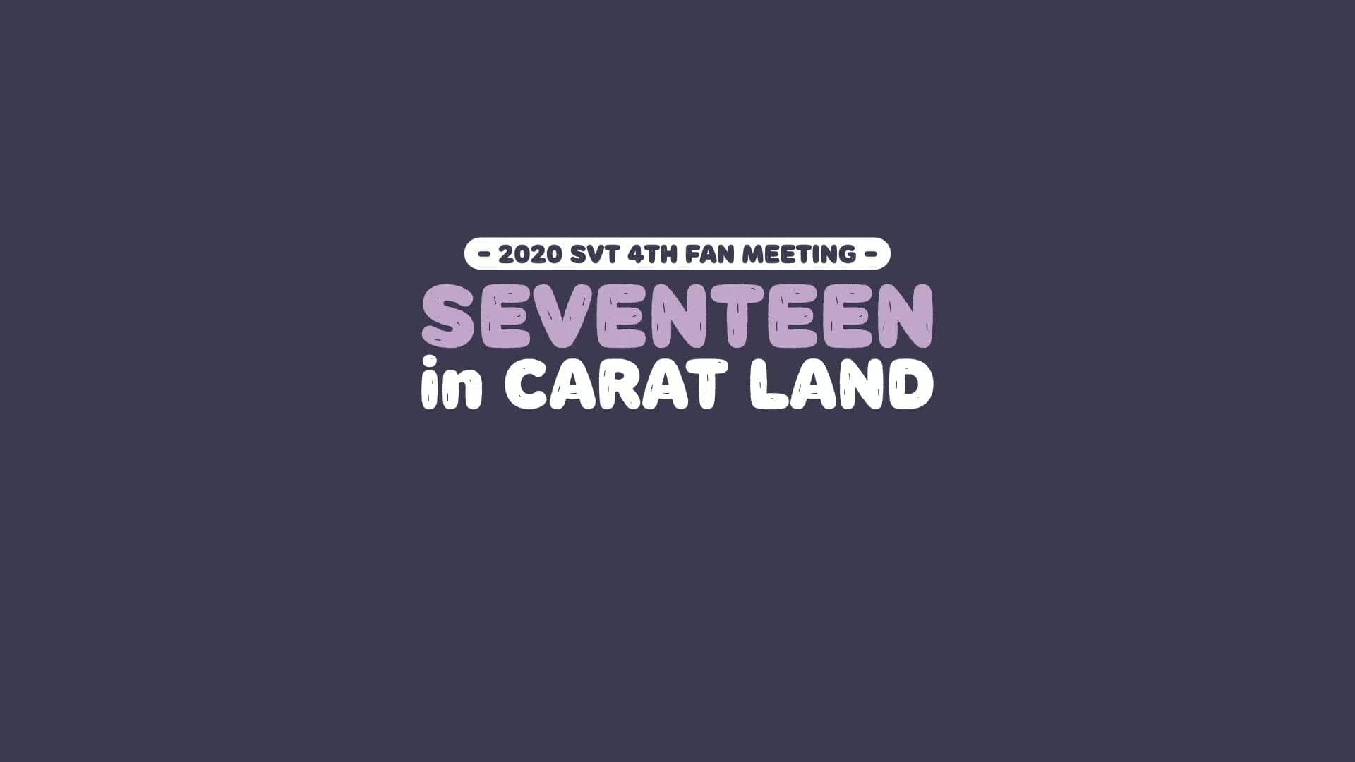 SEVENTEEN in CARAT LAND