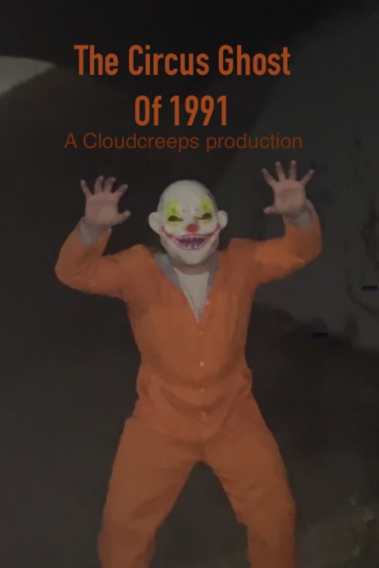 The Circus Ghost of 1991