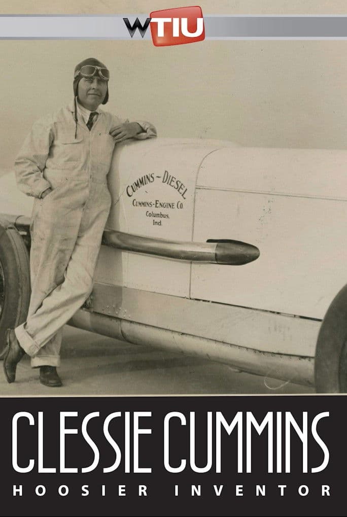 Clessie Cummins: Hoosier Inventor