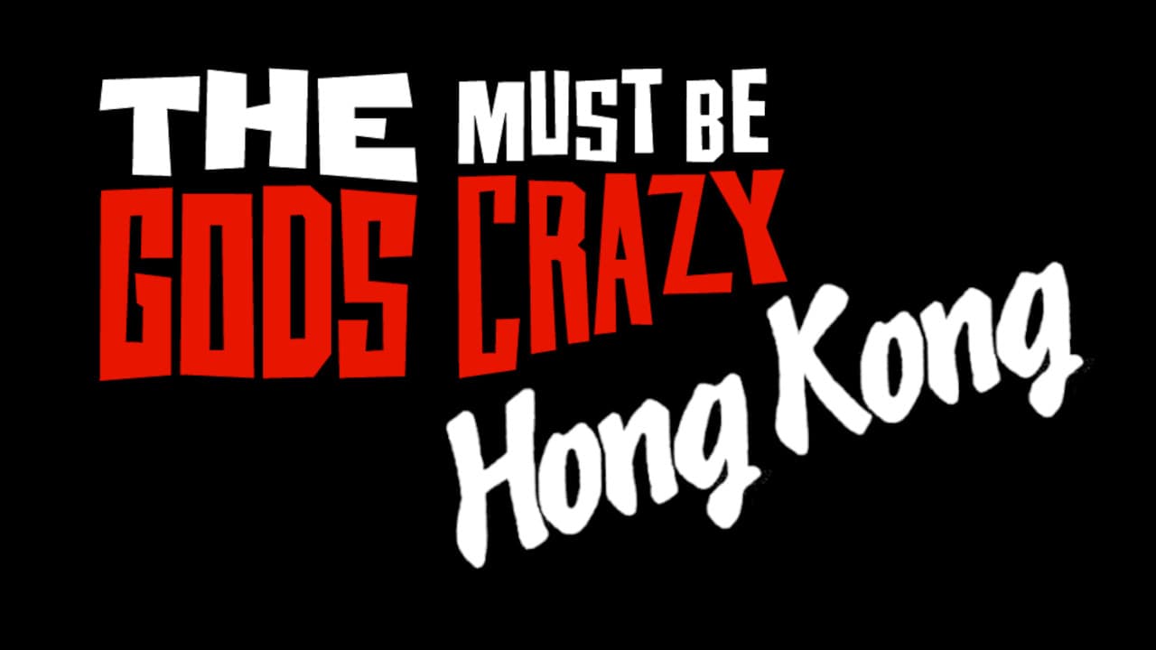 The Gods Must Be Crazy Hong Kong Collection
