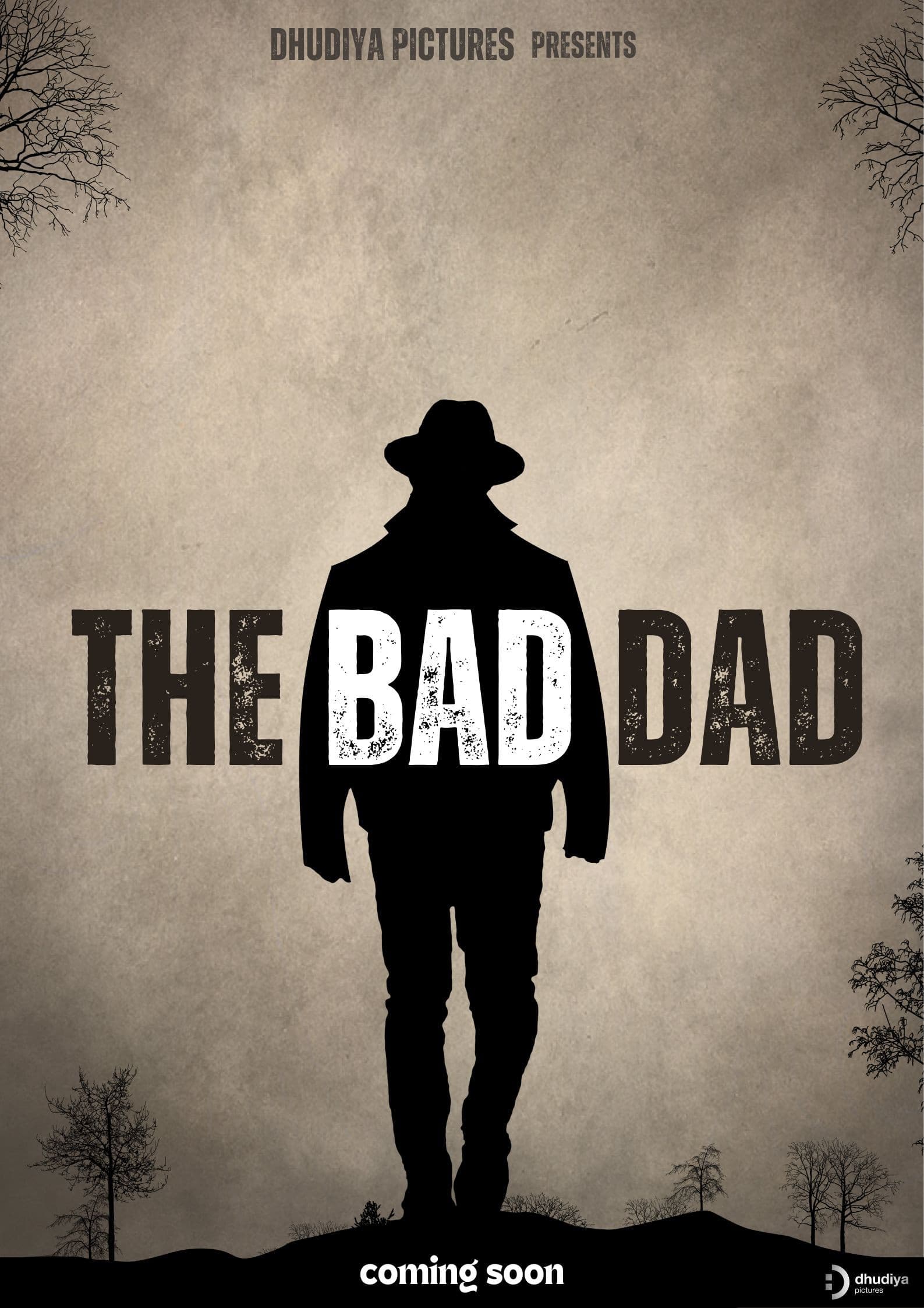 The Bad Dad