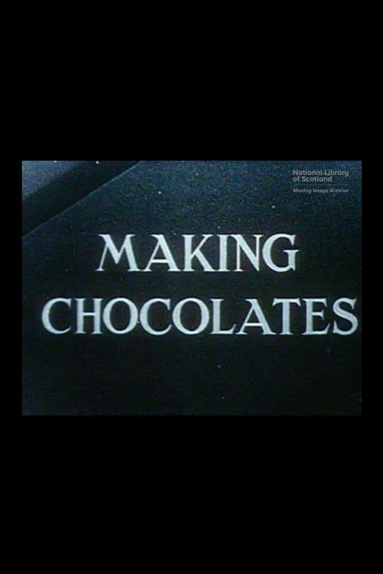 Making Chocolates