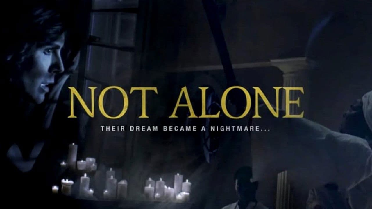 Not Alone