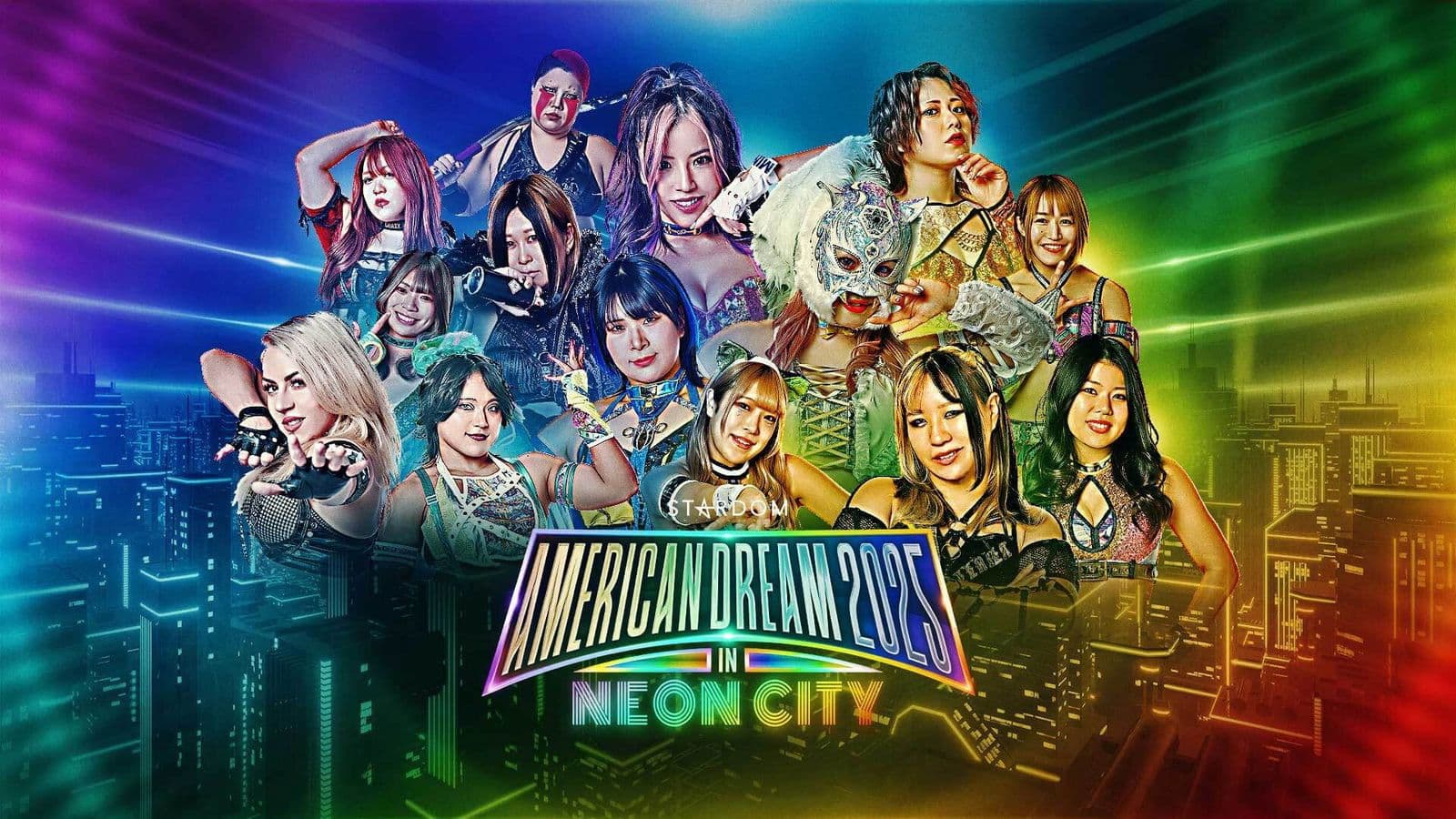 Stardom American Dream 2025 in Neon City