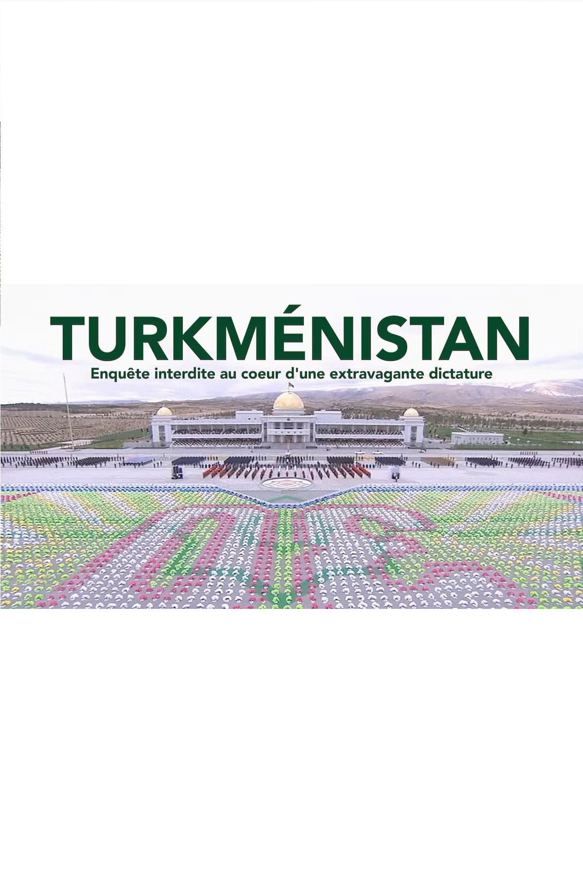 Turkmenistan: The World's Strangest Dictatorship