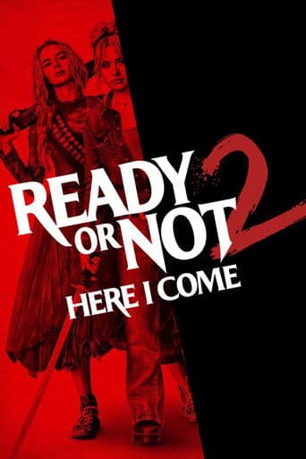 Ready or Not 2: Here I Come