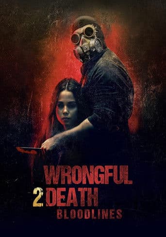 Wrongful Death 2: Bloodlines