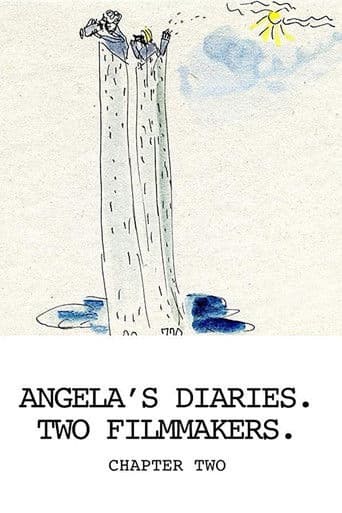 Angela's Diaries. Two Filmmakers. Chapter Two