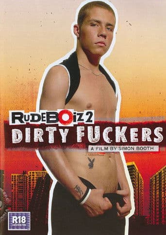 RudeBoiz 2: Dirty Fuckers