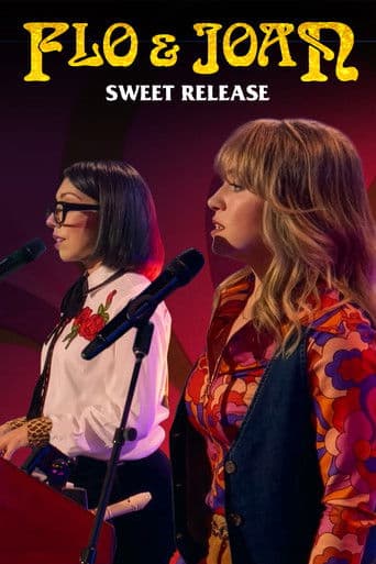 Flo & Joan: Sweet Release