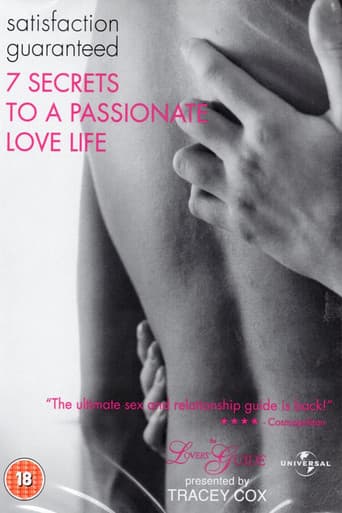 The Lovers' Guide: Satisfaction Guaranteed - 7 Secrets to a Passionate Love Life