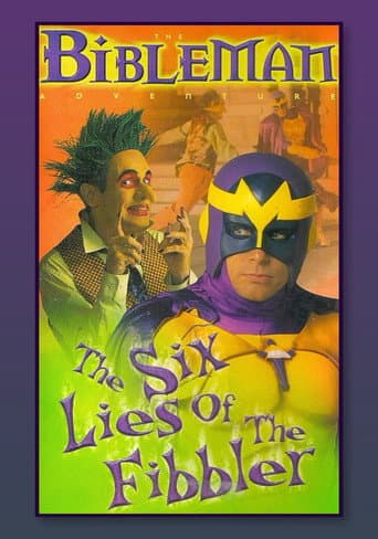 Bibleman: The Six Lies of the Fibbler