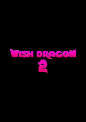 Wish Dragon 2