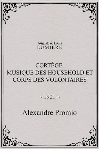 Cortège. Musique des Household et corps des volontaires
