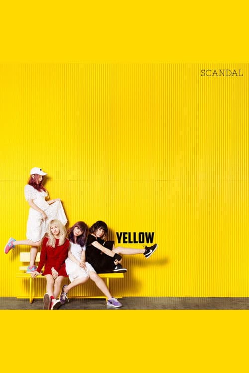 SCANDAL - YELLOW [Limited Edition] poster