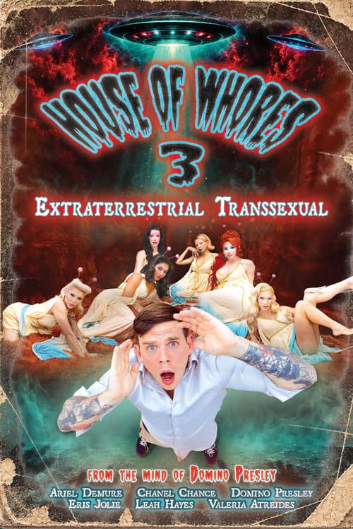 Domino Presley's House of Whores 3: Extraterrestiral Transsexual poster