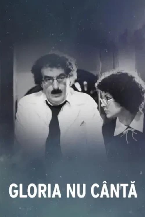 Gloria nu cîntă poster