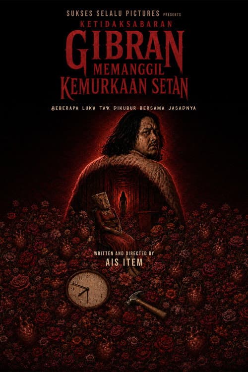 Ketidaksabaran Gibran Memanggil Kemurkaan Setan poster