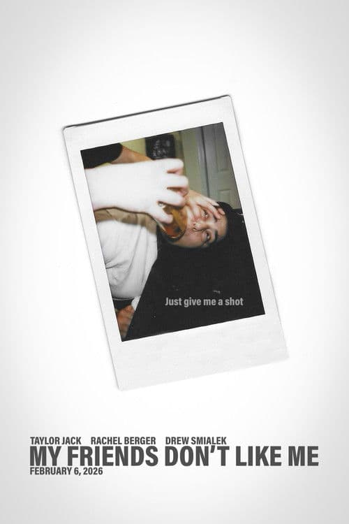 My Friends Don’t Like Me poster