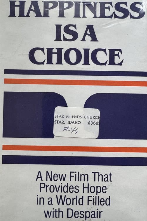 Happiness Is a Choice poster