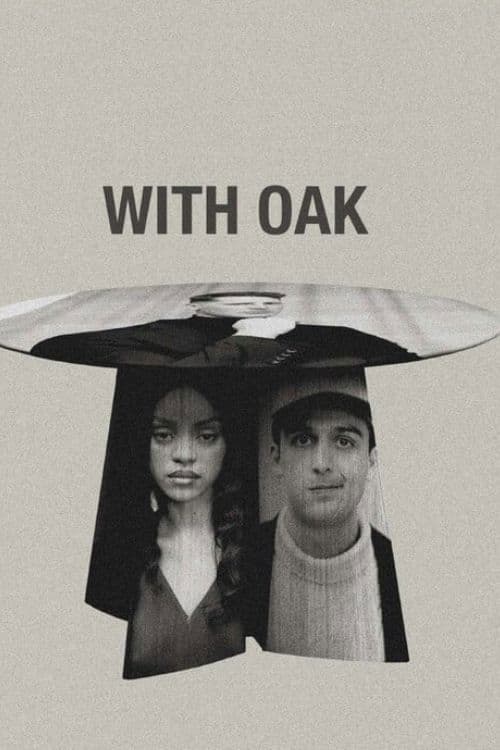 With Oak poster