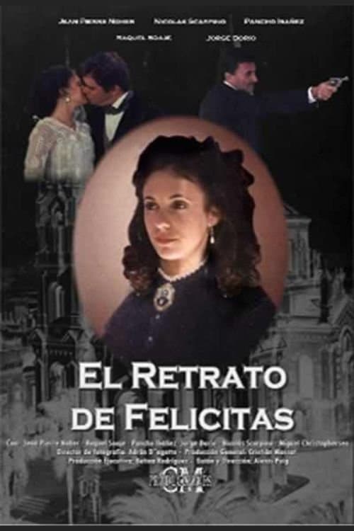 El retrato de Felicitas poster