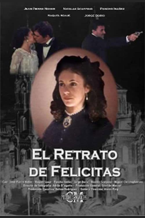 El retrato de Felicitas poster