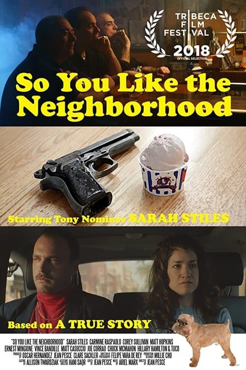 So You Like the Neighborhood poster
